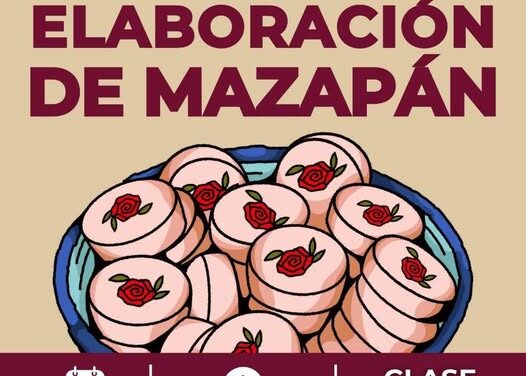 Gobierno de Tula invita al curso de elaboración de mazapanes
