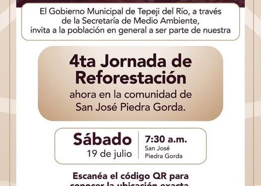 Invitan a participar en la 4a Jornada de Reforestación en Tepeji del Río