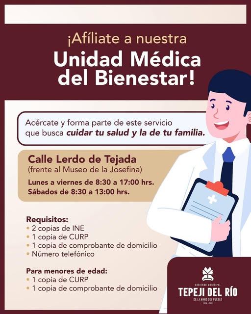El Gobierno Municipal de Tepeji del Río te invita a afiliarte a la Unidad Médica del Bienestar.