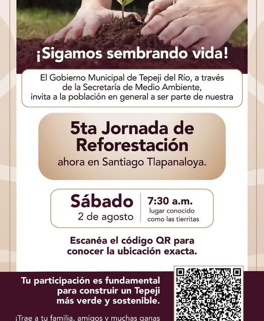 Invitan a los tepejanos a participar en la 5a. Jornada de Reforestación