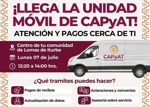 Recuerda que la unidad móvil de Capyat estará instalada en el Centro de la comunidad Lomas de Iturbe