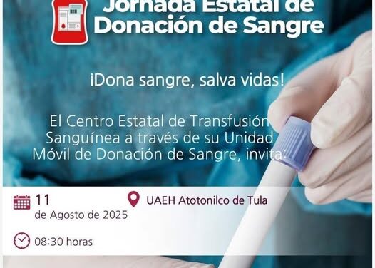 PArticipa en la Jornada Estatal de Donación de Sangre que se realizará en Atotonilco de Tula