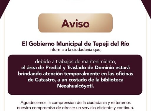 #Aviso #TepejiDelRío