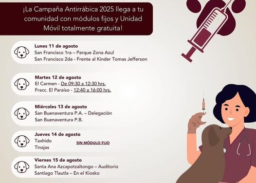 HOY habrá jornada de vacunación antirrábica en la colonias San Francisco 1ra. y 2da. Sección.