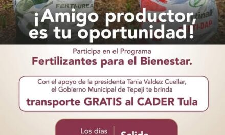 Tepeji del Río invita a los productores a participar en el Programa Fertilizantes para el Bienestar.
