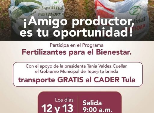 Tepeji del Río invita a los productores a participar en el Programa Fertilizantes para el Bienestar.
