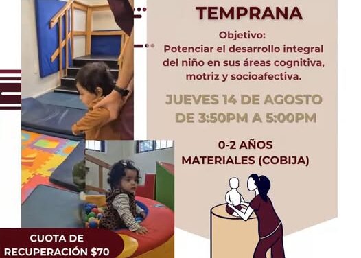 DIF #Tepeji invita a mamás, papás y cuidadores, a la Clase de #EstimulaciónTemprana