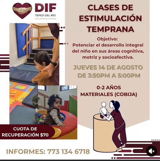 DIF #Tepeji invita a mamás, papás y cuidadores, a la Clase de #EstimulaciónTemprana