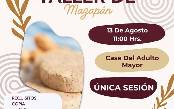 Impartirán taller de elaboración de mazapanes en el DIF Tepeji