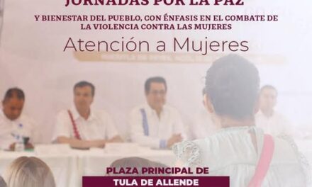 Las Jornadas por La Paz y Bienestar del Pueblo estarán en Tula de Allende