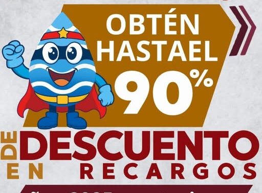 Aún estás a tiempo de obtener hasta el 90% de descuento en tus recargos del 2025 y años anteriores de servicio de agua potable en #TepejiDelRío.