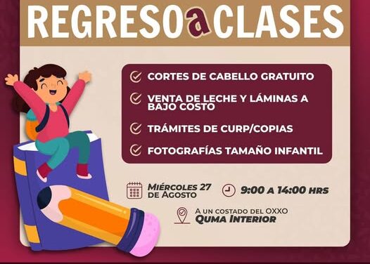 Programa Regreso a Clases llega a Quma Interior