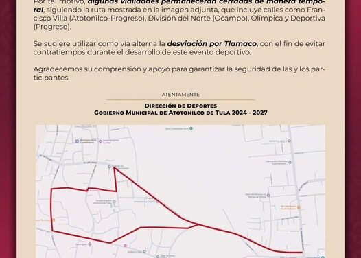 Cierre de vialidades en 𝐀𝐭𝐨𝐭𝐨𝐧𝐢𝐥𝐜𝐨 𝐝𝐞 𝐓𝐮𝐥𝐚 por Carrera ESAT 5KM