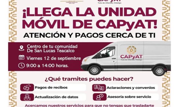 Aprovecha la unidad móvil de Capyat y ponte al corriente con tus pagos.