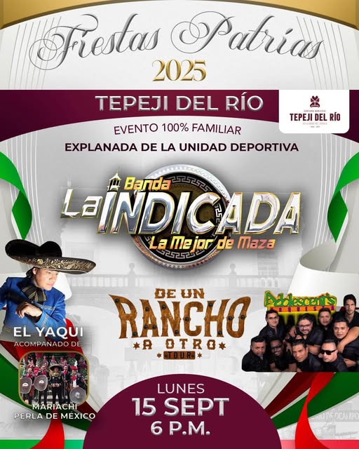 El Gobierno Municipal de Tepeji invita a todas las familias a vivir con orgullo y alegría el Grito de Independencia