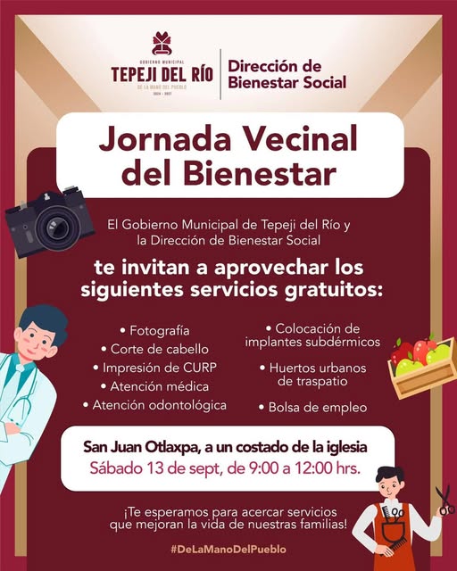 La Jornada Vecinal del Bienestar estará en la colonia San Juan Otlaxpa.
