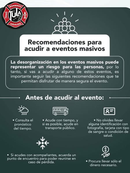 La Unidad de Protección Civil de #TulaDeAllende emite las siguientes recomendaciones, para aquellas personas que acudirán a eventos masivos en el marco de las #FiestasPatrias.