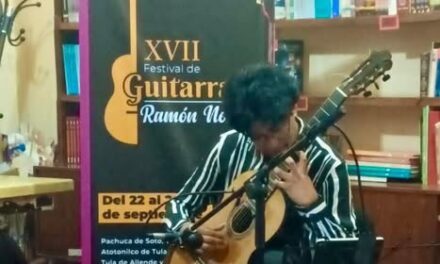 Tula de Allende, sede del XVII Festival de Guitarra «Ramón Noble»