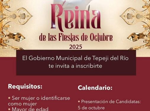 Convocatoria abierta Reina de las Fiestas de Octubre 2025 Tepeji del Río