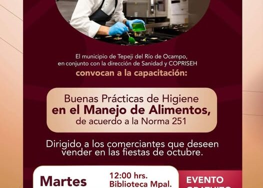 Capacitación para manejadores de alimentos – Fiestas de Octubre 2025  Tepeji del Río