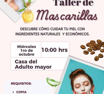 DIF Tepeji invita al Taller de Mascarillas Naturales