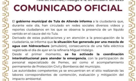 Comunicado Gobierno de Tula de Allende, respecto al líquido vertido en el Río Tula