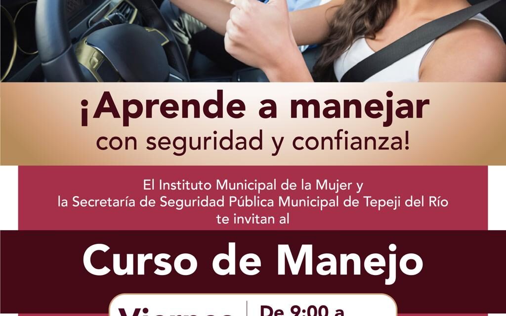 Curso de Manejo para Mujeres reforzará autonomía y seguridad vial en Tepeji.