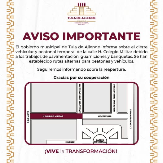 Aviso cierre vehicular y peatonal por obra en Tula de Allende