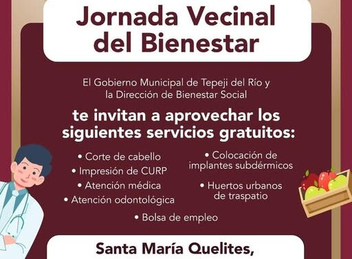 Mañana llega la Jornada Vecinal del Bienestar a Santa María Quelites
