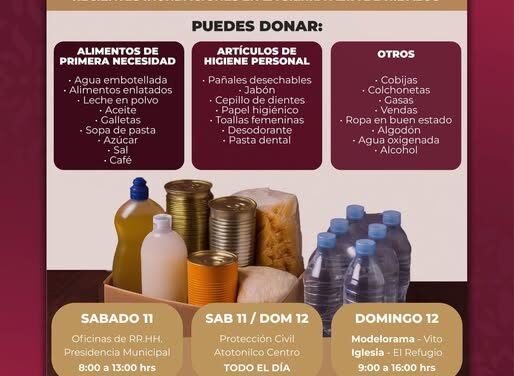 El gobierno de Atotonilco de Tula invita a sumarse a la colecta en apoyo a las familias afectadas por las lluvias en Hidalgo