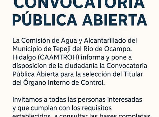 Convocatoria Pública Abierta para la selección del Titular del Órgano Interno de Control de la CAAMTROH