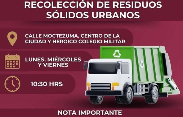 AVISO IMPORTANTE A LA POBLACIÓN TULENSE SOBRE LA RECOLECCIÓN DE RESIDUOS SÓLIDOS URBANOS