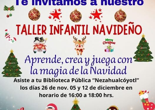 El espíritu navideño está por llegar a la Biblioteca Pública Municipal “Nezahualcóyotl” en Tepeji del Río