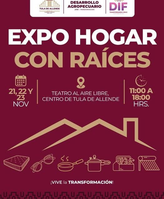 Aprovecha la “Expo hogar con raíces” que el gobierno municipal de Tula tiene para ti