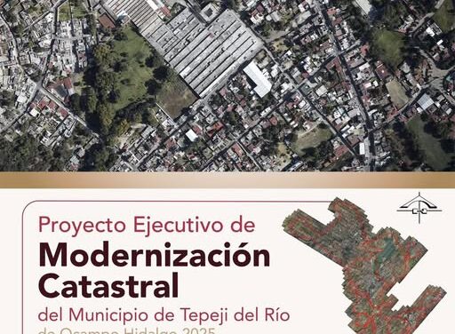 Avanza Proyecto Ejecutivo de Modernización Catastral en Tepeji del Río
