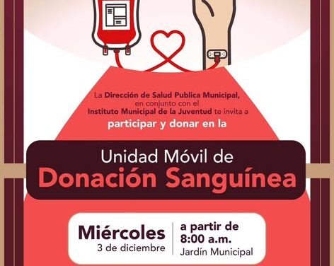 Gobierno de Tepeji del Río invita a participar y donar en la Unidad Móvil de Donación Sanguinea.