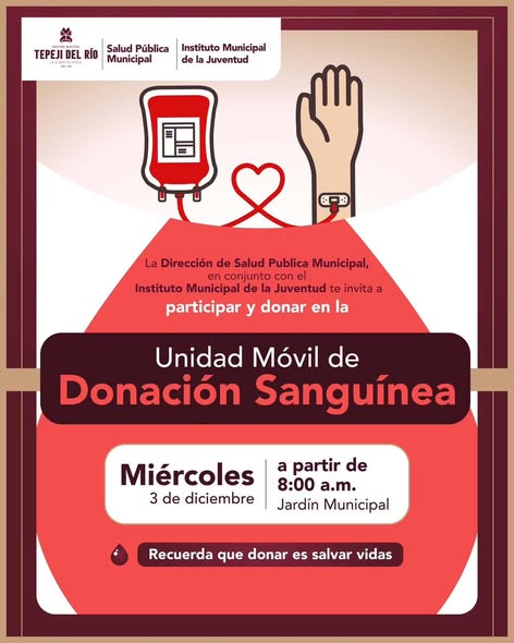Gobierno de Tepeji del Río invita a participar y donar en la Unidad Móvil de Donación Sanguinea.