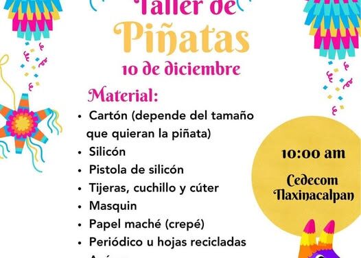 DIF Tepeji te invita a formar parte del Taller de Piñatas