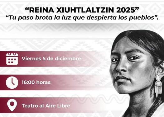 El gobierno municipal de Tula de Allende invita a la entrega del reconocimiento“Reina Xiuhtlaltzin 2025”
