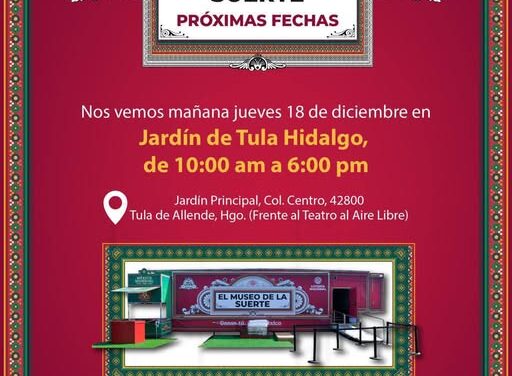 El Museo de la Suerte estará en Tula de Allende