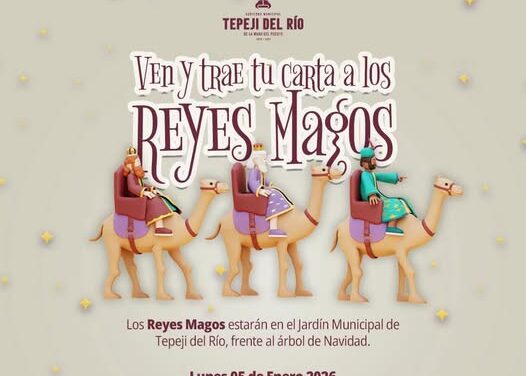 Gobierno de Tepeji invita a las niñas y niños a entregar su carta a los Reyes Magos