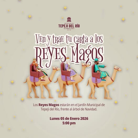 Gobierno de Tepeji invita a las niñas y niños a entregar su carta a los Reyes Magos