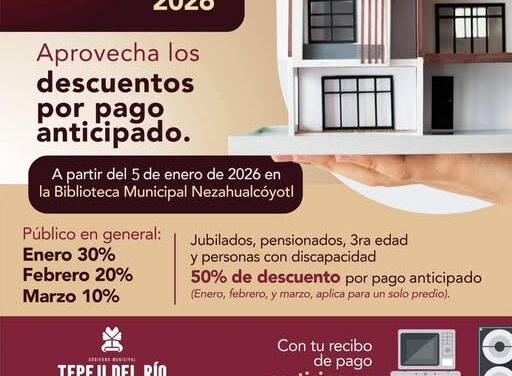 Aprovecha los descuentos que el Gobierno Municipal Tepeji del Río tiene para ti en el pago del Impuesto Predial