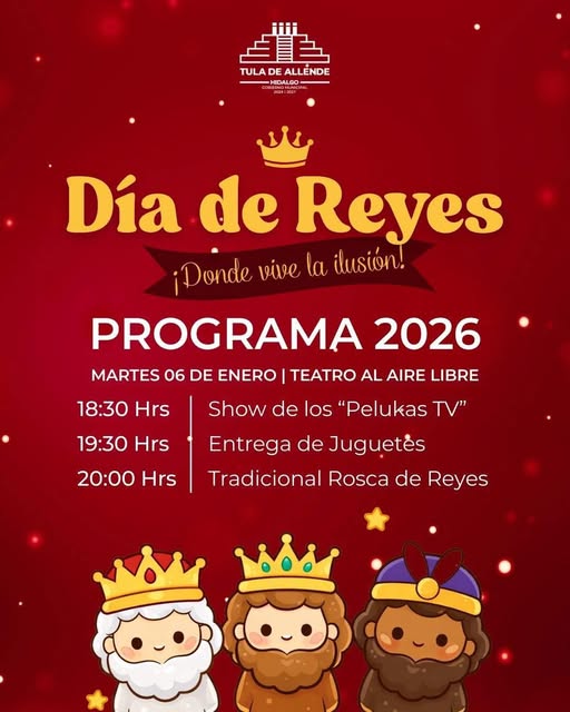 El gobierno municipal de Tula de Allende invita a celebrar juntos el Día de Reyes