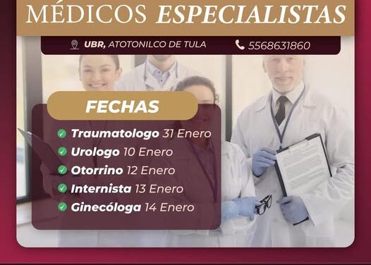 Habrá Jornada de Atención con Médicos Especialistas en Atotonilco de Tula