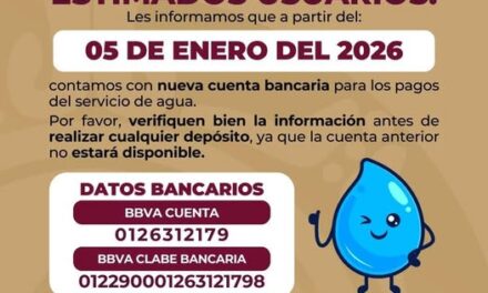 Que no se te pase, CAPyAT tiene una nueva cuenta bancaria para realizar tu pago de servicio