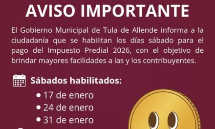 Gobierno de Tula de Allende habilita los días sábados del mes de enero para el pago del impuesto predial