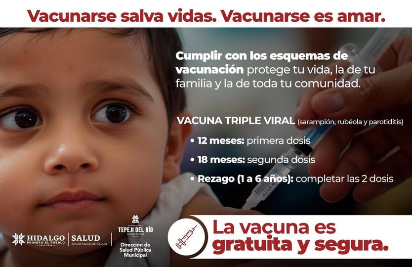 El Gobierno Municipal de Tepeji del Rio invita a aplicarse la vacuna contra el sarampión
