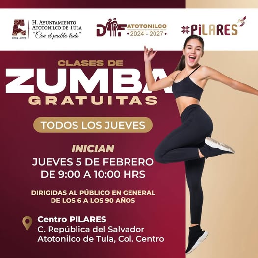 Acude a las clasesgratuitas de Zumba en el centro PILARES de Atotonilco de Tula
