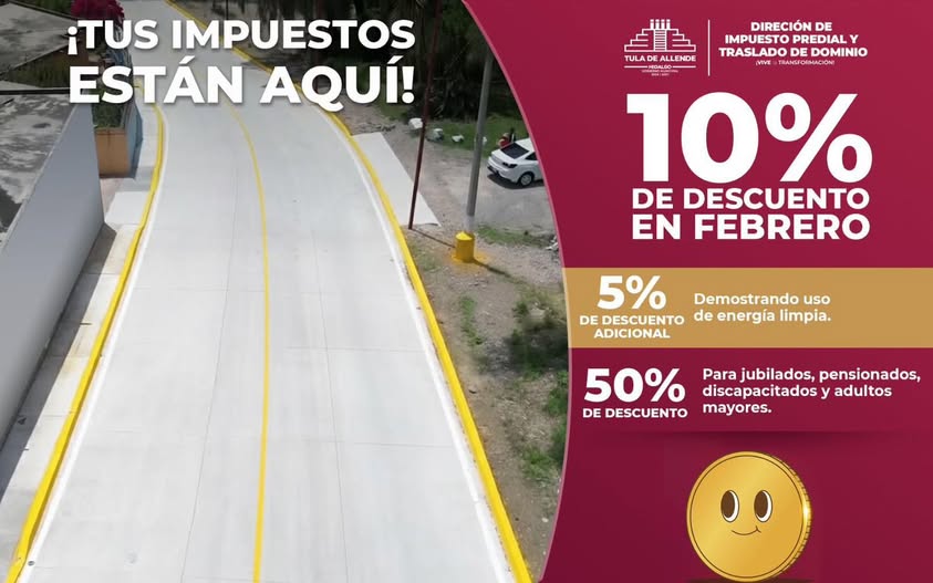 Durante este mes de febrero aprovecha el 10% de descuento en el pago de impuesto predial.